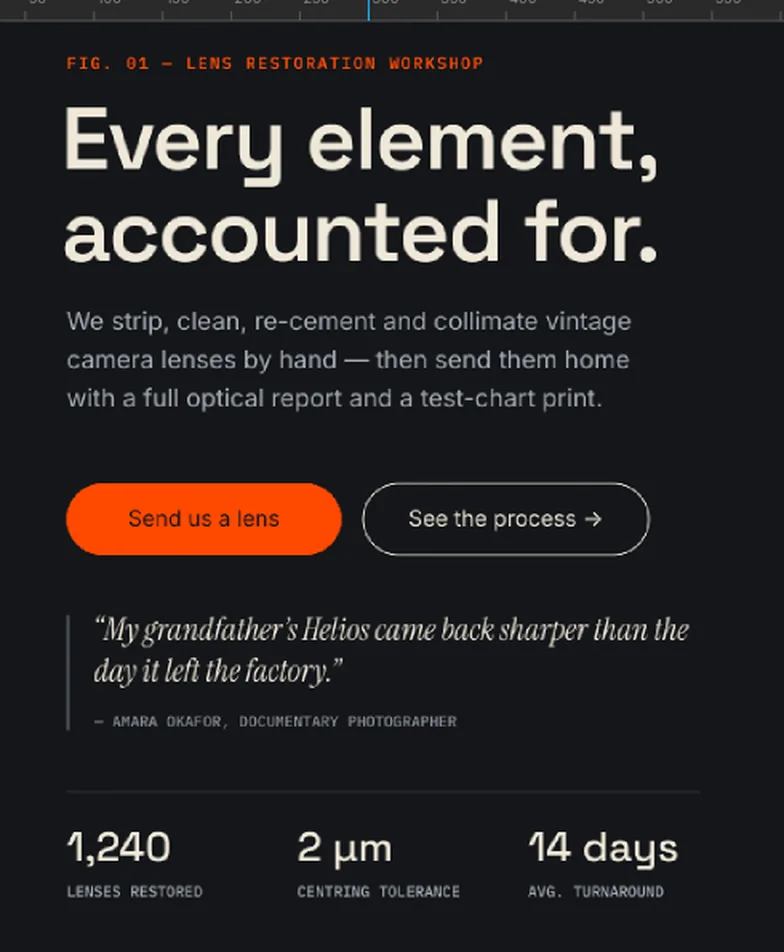 The left column: an orange monospace eyebrow, the two-line headline Every element, accounted for., grey body copy, an orange Send us a lens pill and an outlined See the process pill, an italic quote with a grey rule, and three stats